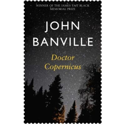 Doctor Copernicus - Revolutions Trilogy - John Banville