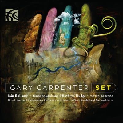 Iain Ballamy, Royal Liverpool Philharmonic Orchestra - Carpenter: Set - Concerto For Tenor Saxophone & Orchestra (CD)