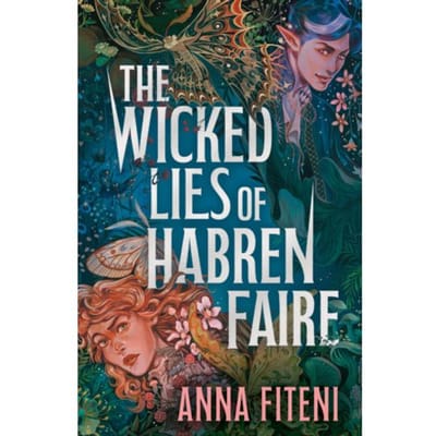 The Wicked Lies Of Habren Faire - Anna Fiteni