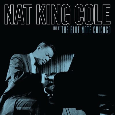 Nat King Cole - Live At The Blue Note Chicago (2 LP)