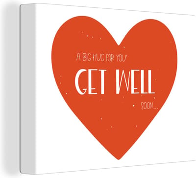 Canvas Schilderij Beterschap - Quote - Rood - Knuffel - 40x30 cm - Wanddecoratie