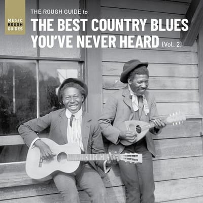 Various Artists - The Rough Guide To The Best Country Blues You've Never Heard, vol. 2 (CD) (Remastered)