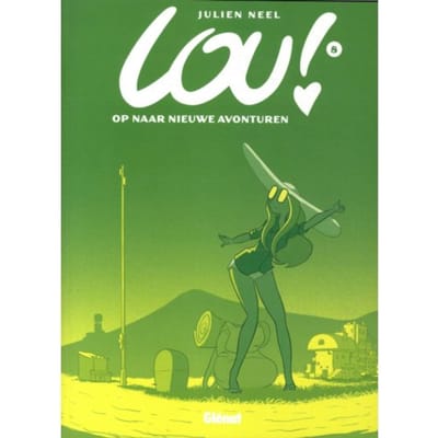 Op Naar Nieuwe Avonturen - Lou! - Julien Neel