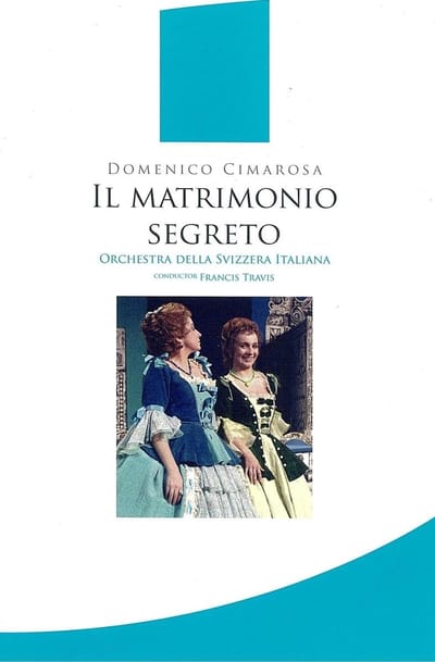 Orcehstra Della Svizzera Italiana, Francis Travis - Cimarosa: Il Matrimonio Segreto (DVD)