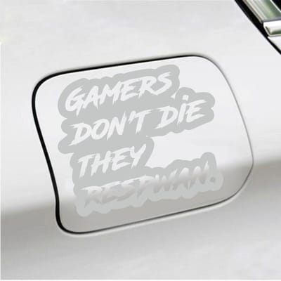 Bumpersticker - Gamers Dont Die They Respawn - 12,6 X 14,8 - Licht Grijs
