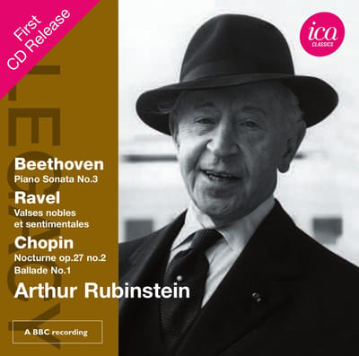 Arthur Rubinstein - Beethoven: Piano Sonata No. 3 | Ravel:Valses Nobles Et Sentimentales | Chopin: Nocturne Op.27 no.2 (CD)