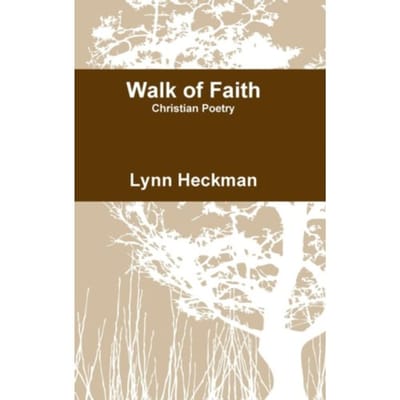 Walk Of Faith - Lynn Heckman