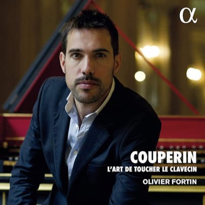 Olivier Fortin - Couperin: L'art De Toucher Le Clavecin (CD)