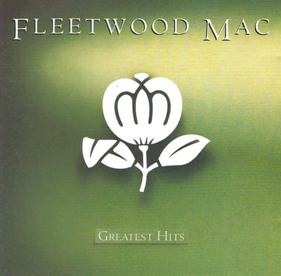 Greatest Hits - Fleetwood Mac