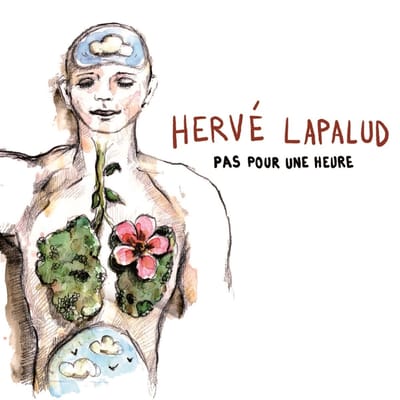 Herve Lapalud - Pas Pour Une Heure (CD)