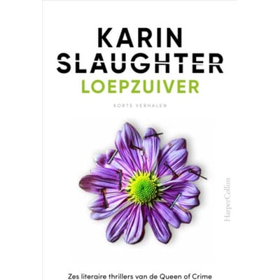 Loepzuiver - Karin Slaughter
