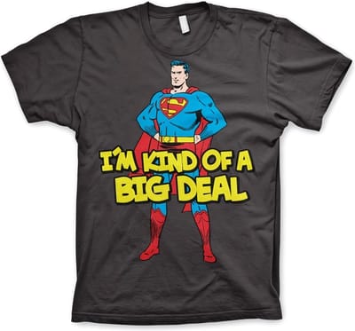 DC Comics Superman Heren Tshirt -S- I'm Kind Of A Big Deal Grijs