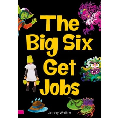 The Big Six Get Jobs (Set 04) - Striders Phonics Readers - Walker, Jonny