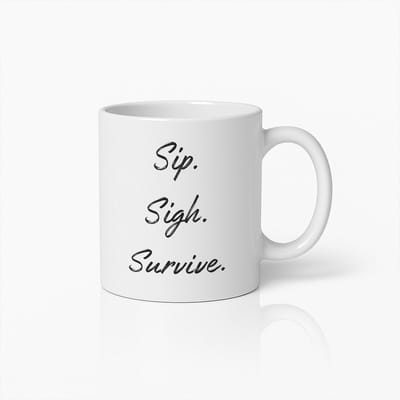 "Sip. Sigh. Survive." Motiverende Mok – 330 ml Grappige Koffiemok voor Werk, Kantoor of Thuis – Cadeautip tegen Stress