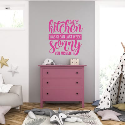 Muursticker - My Kitchen Was Clean Last Week Sorry You Missed It - 40,6 x 42 - Roze