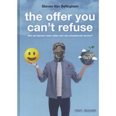 The Offer You Can't Refuse - Steven Van Belleghem