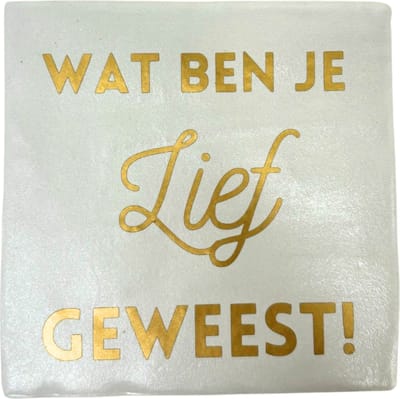 Lottea Tegeltje met tekst ´Wat ben je lief geweest´ - tegeltje, tegeltjes met tekst, tegeltjes met spreuken, sinterklaas cadeau