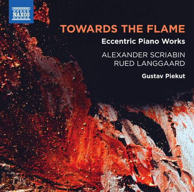 Gustav Piekut - Towards The Flame: Eccentric Piano Works (CD)