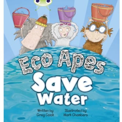 Bug Club Guided Fiction Reception Red B Eco Apes Save Water - Bug Club - Cook, Greg