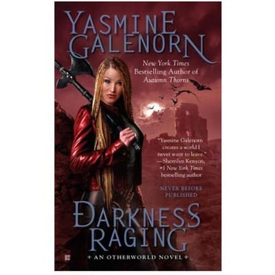 Darkness Raging - Yasmine Galenorn