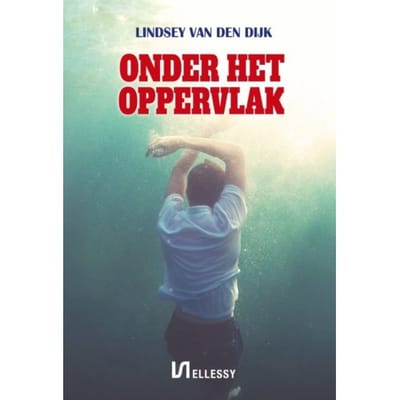 Onder Het Oppervlak - Lindsey van den Dijk