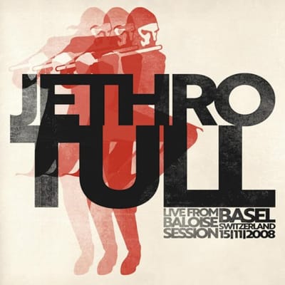 Live From Baloise Session - Jethro Tull