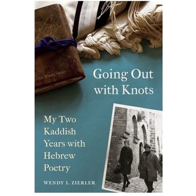 Going Out With Knots - Wendy I. Zierler