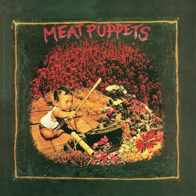 Meat Puppets 1 - Meat Puppts