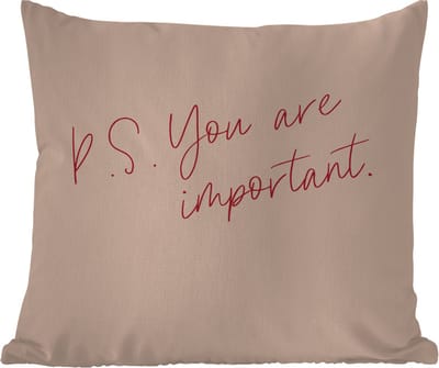 Tuinkussen - Tekst - P.S. you are important - Quotes - 40x40 cm - Weerbestendig