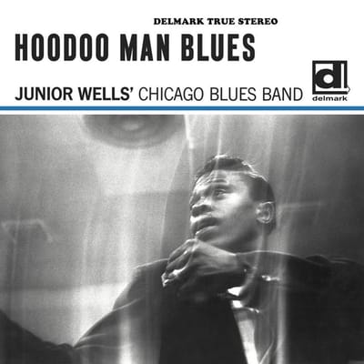 Junior Wells' Chicago Blues Band, Buddy Guy - Hoodoo Man Blues (2 LP)