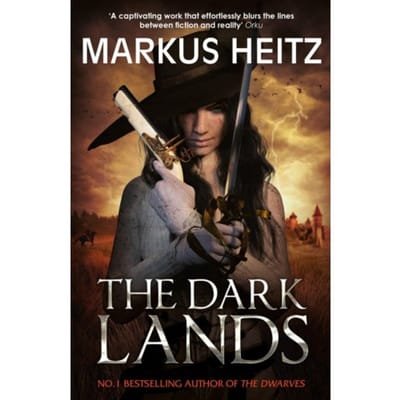 The Dark Lands - Markus Heitz