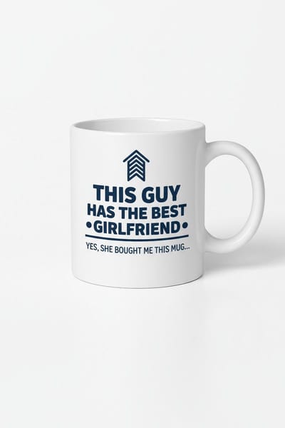 Mok 'Deze Man Heeft De Beste Vriendin' - Grappig Cadeau van Vriendin - Originele Keramische Koffiemok voor Mannen