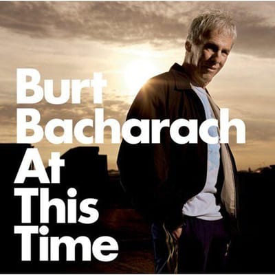 CD BURT BACHARACH - At This Time 82876734112 Sony BMG Music 2005 Japan Soundtracks & Musicals Gebruikt