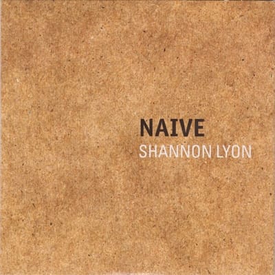 Shannon Lyon - Naive (5" CD Single)
