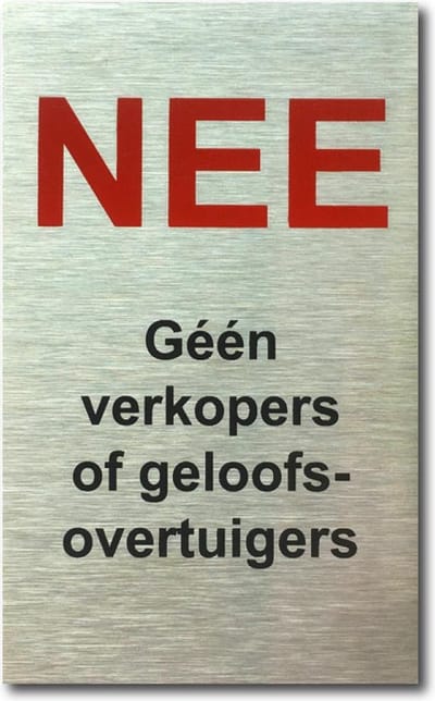 NEE Géén verkopers of geloofsovertuigers sticker RVS. Nee sticker met plakstrip bevestiging. 80 mm x 50 mm x 1 mm. Geen colportage meer aan de deur.