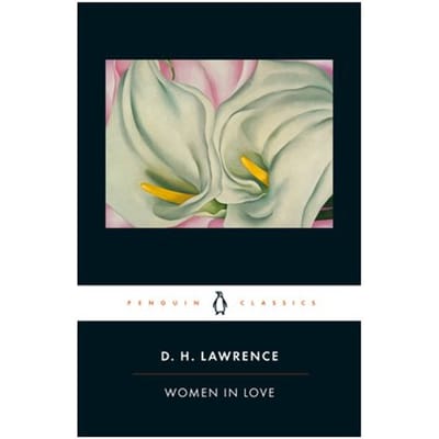 Women In Love - Penguin Classics - D. H. Lawrence