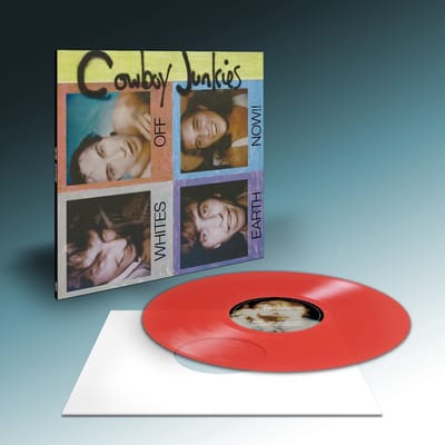 Whites Off Earth Now!! - Cowboy Junkies