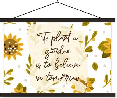 Posterhanger incl. Poster 60x40 cm - Schoolplaat - Spreuken - Quotes - To plant a garden is to believe in tomorrow - Textielposter - Zwarte latten