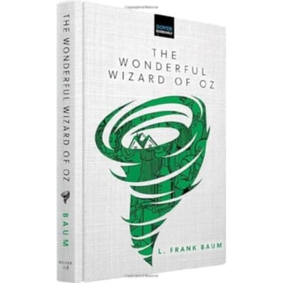The Wonderful Wizard Of Oz - Dover Bookshelf - L. Frank Baum