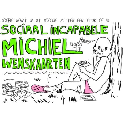Sociaal Incapabele Michiel. Wenskaarten
