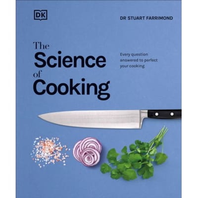The Science Of Cooking - The Science Of Food - Dr. Stuart Farrimond