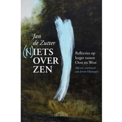(N)Iets Over Zen - Jan De Zutter