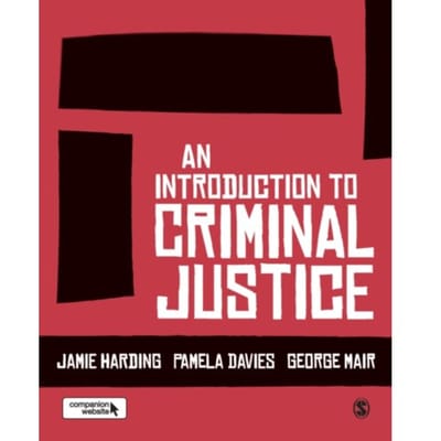 An Introduction To Criminal Justice - Jamie Harding