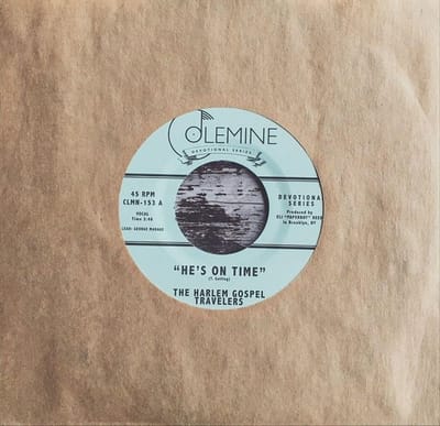 Harlem Gospel Travelers - He's On Time (7" Single)