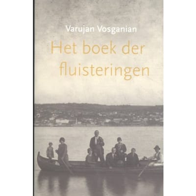 Het Boek Der Fluisteringen - Varujan Vosganian