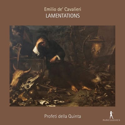 Profeti Della Quinta - De' Cavalieri: Lamentations (CD)