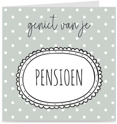 GENIET VAN JE PENSIOEN | kaart / wenskaart met envelop