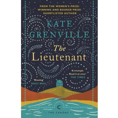 The Lieutenant - Canons - Kate Grenville