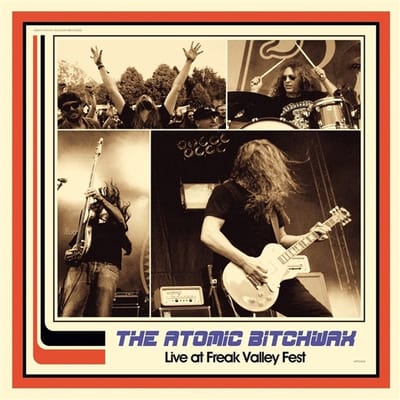 Live At Freak Valley Fest - The Atomic Bitchwax