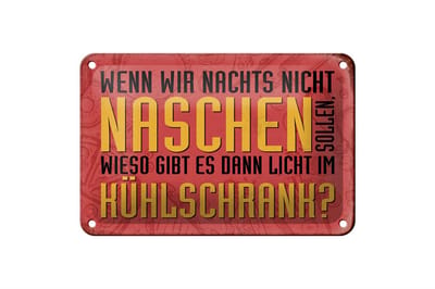 Blechschild Spruch 18x12cm nachts naschen Licht Kühlschrank